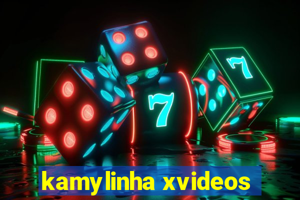 kamylinha xvideos